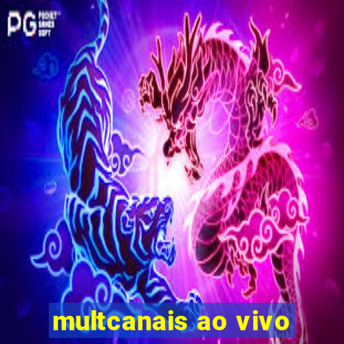 multcanais ao vivo